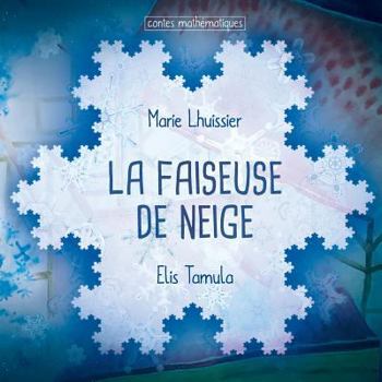 Paperback La Faiseuse de Neige [French] Book