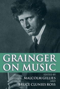 Hardcover Grainger on Music Book