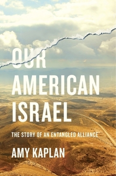 Hardcover Our American Israel: The Story of an Entangled Alliance Book