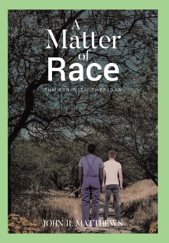 Hardcover A Matter of Race: Summer with Sheridan Book