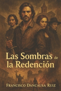 Las Sombras de la Redención (Spanish Edition)