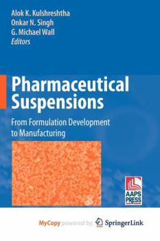 Paperback Pharmaceutical Suspensions: From Formulation Development to Manufacturing Book