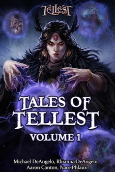 Tales of Tellest : Volume One