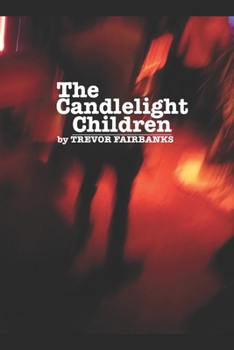 Paperback The Candlelight Children: a haunted western Book