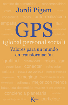 Paperback GPS (Global Personal Social): Valores Para Un Mundo En Transformación [Spanish] Book