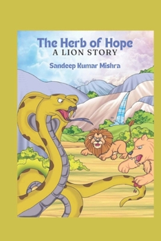 Paperback The Herb of Hope: A Lion's Story Book