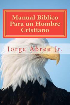 Paperback Manual Biblico Para un Hombre Cristiano [Spanish] Book