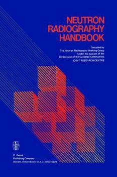 Paperback Neutron Radiography Handbook: Nuclear Science and Technology Book