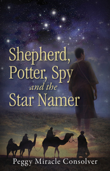 Paperback Shepherd, Potter, Spy and the Star Namer: Survival in Canaan Book