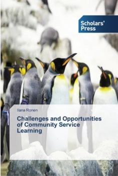 Paperback Challenges and Opportunities of Community Service Learning Book