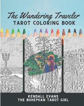 Paperback The Wandering Traveler Tarot Coloring Book