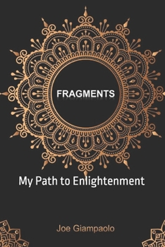 Paperback Fragments: My Path to Enlightenment Book