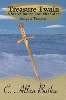 Paperback Treasure Twain: A Search for the Lost Fleet of the Knights Templar Book