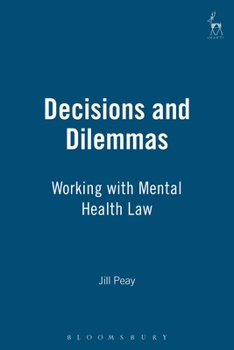 Paperback Decisions and Dilemmas: Working with Mental Health Law Book