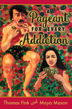 Paperback A Pageant for Every Addiction: Poems Book