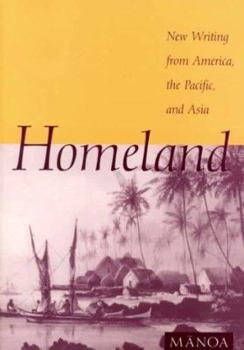 Paperback Homeland New Writing from America, the Pacific, and Asia Book