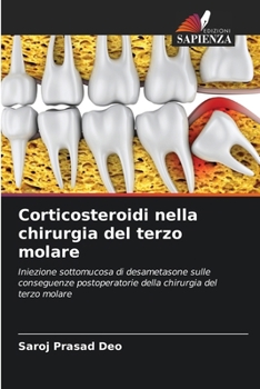 Paperback Corticosteroidi nella chirurgia del terzo molare [Italian] Book