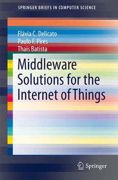 Paperback Middleware Solutions for the Internet of Things Book