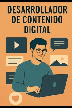 Desarrollador de Contenido Digital (Spanish Edition)