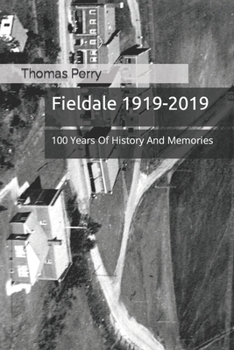 Paperback Fieldale 1919-2019: 100 Years Of History And Memories Book