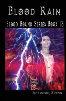 Paperback Blood Rain: Blood bound Series Book 13 Book