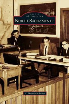 North Sacramento (Images of America) - Book  of the Images of America: California