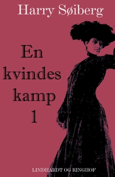 Paperback En kvindes kamp 1 [Danish] Book