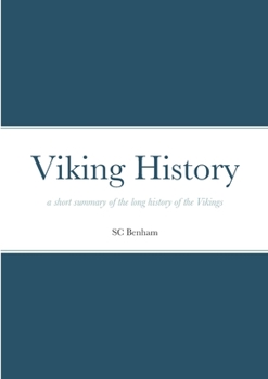 Paperback Viking History: a short summary of the long history of the Vikings Book