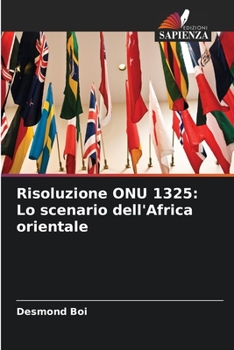 Risoluzione ONU 1325: Lo scenario dell'Africa orientale