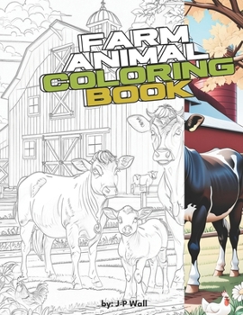 Paperback Farm Animal coloring book: Farm Animal coloring book, color cute pictures of pigs, cows, horses, sheep, cats, dogs and more Book