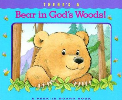 Board book There's a Bear in God's Woods! Book
