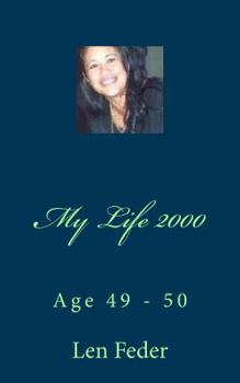 Paperback My Life 2000: Age 49 - 50 Book