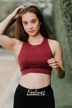 Feelings: erotica, adult romance, explicit stories,forbidden love stories, and passionate encounters