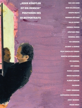 Hardcover Jeder Künstler Ist Ein Mensch: Positionen Des Selbstportraits Book