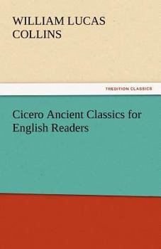 Paperback Cicero Ancient Classics for English Readers Book