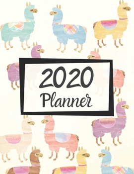 Paperback 2020 Planner: Adorable Watercolor Alpaca 2020 Weekly and Monthly Calendar Planner With US Holidays (Notes, Tasks, Priorities, Remind Book