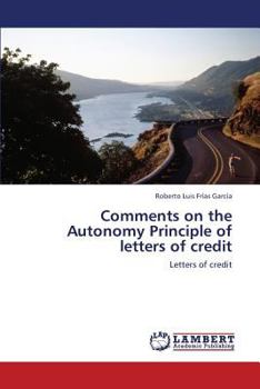 Paperback Comments on the Autonomy Principle of letters of credit Book