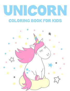 Paperback Unicorn Coloring Book For Kids: Adorable Coloring Activity Pages With Designs Of Unicorns And More, Cute Illustrations To Color And Trace Book