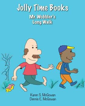 Paperback Jolly Time Books: Mr. Wobbler's Long Walk Book