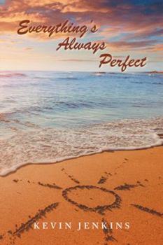 Paperback Everything's Always Perfect Book