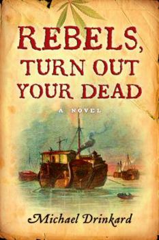 Hardcover Rebels, Turn Out Your Dead Book