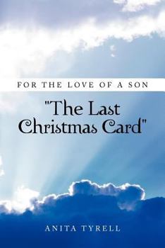 For the Love of a Son: ''The Last Christmas Card''