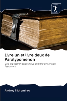 Paperback Livre un et livre deux de Paralypomenon [French] Book