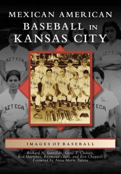 Paperback Mexican American Baseball in Kansas City Book