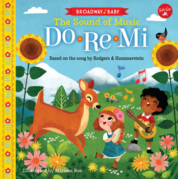 Broadway Baby: Do Re Mi: An illustrated sing-along to the Sound of Music