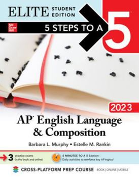 Paperback 5 Steps to a 5: AP English Language and Composition 2023 Elite Student Edition Book