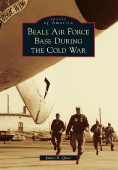 Paperback Beale Air Force Base During the Cold War Book