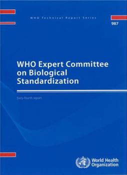 Paperback Who Expert Committee on Biological Standardization: Sixty-Fourth Report Book