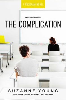 The Complication - Book #6 of the Program