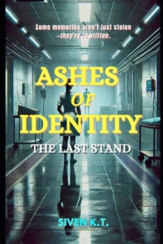 Paperback Ashes of Identity: The Last Stand Book